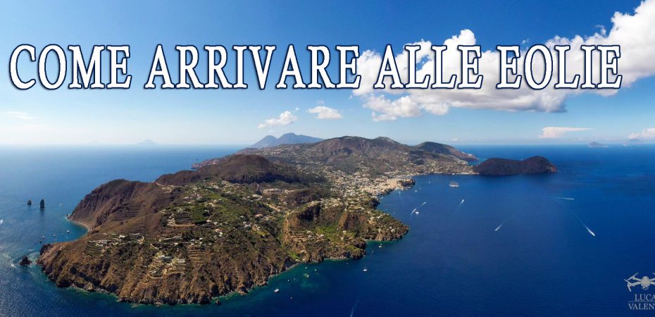 come arrivare alle eolie traghetti e aliscafi